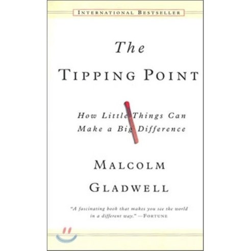 The Tipping Point:How Little Things Can Make a Big Difference, Back Bay Books