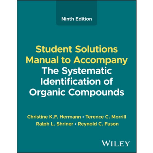 (영문도서) The Systematic Identification of Organic Compounds Student Solutions Manual Paperback, Wiley, English, 9781119799856