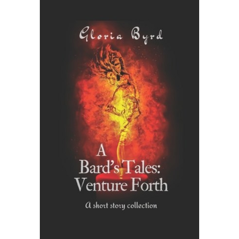 (영문도서) A Bard''s Tales: Venture Forth: A short story collection Paperback, Independently Published, English, 9781686386268