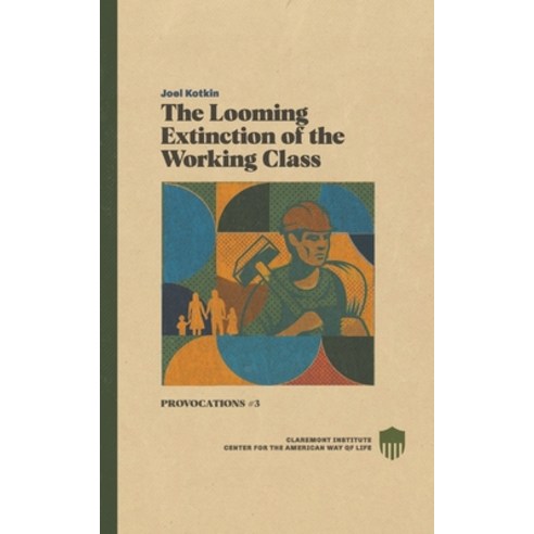 (영문도서) The Looming Extinction of the Working Class Paperback, Independently Published, English, 9798848525199