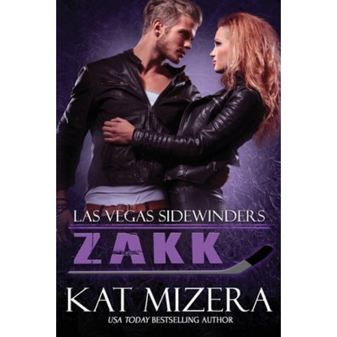 Las Vegas Sidewinders: Zakk Paperback, Independently Published, English, 9781088568484