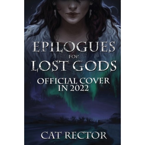 (영문도서) Epilogues for Lost Gods Paperback, Tychis Media, English, 9781778076305