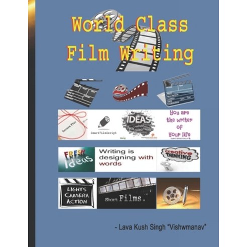 (영문도서) World Class Film Writing Paperback, Independently Published, English, 9798849659824