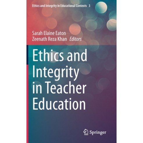 (영문도서) Ethics and Integrity in Teacher Education Hardcover, Springer