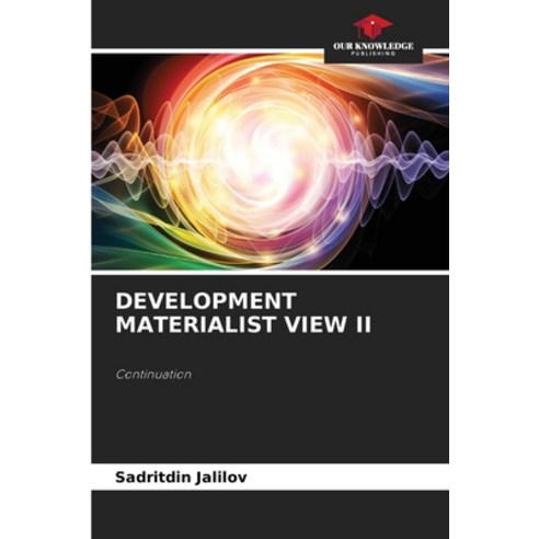(영문도서) Development Materialist View II Paperback, Our Knowledge Publishing, English, 9786206998365