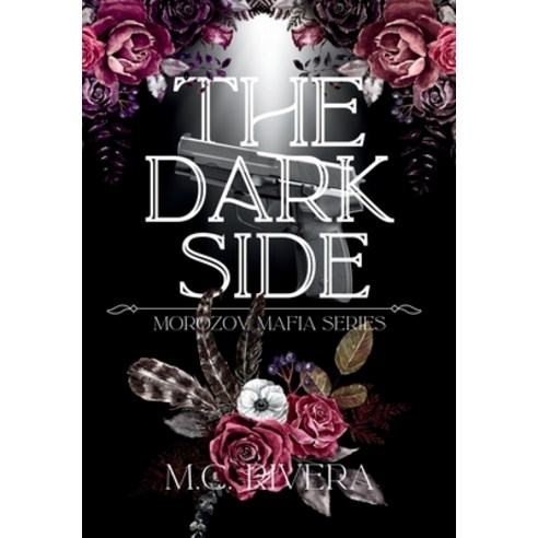 (영문도서) The Dark Side: Morozov Mafia Series Hardcover, Steffy Ink Publishing, English, 9798988050094