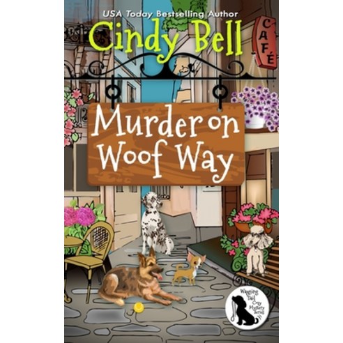 (영문도서) Murder on Woof Way Paperback, Independently Published, English, 9798413610725