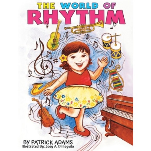 (영문도서) The World of Rhythm Hardcover, Patrick Adams Books, LLC, English, 9781952472084