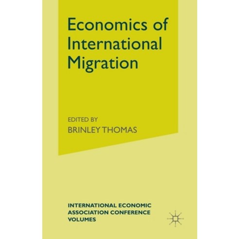 Economics of International Migration Paperback, Palgrave MacMillan, English, 9781349084456