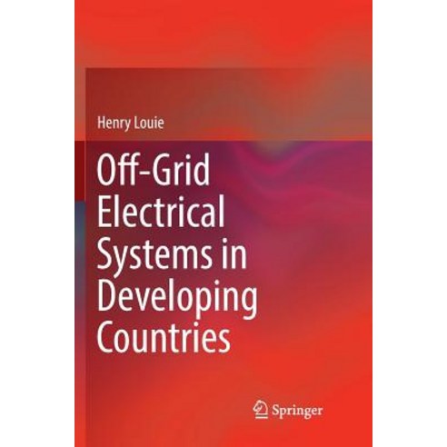 (영문도서) Off-Grid Electrical Systems in Developing Countries Paperback, Springer, English, 9783030063221