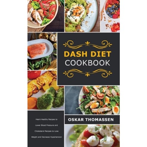 (영문도서) Dash Diet Cookbook Hardcover, Tommaso Baroli, English, 9781803342269