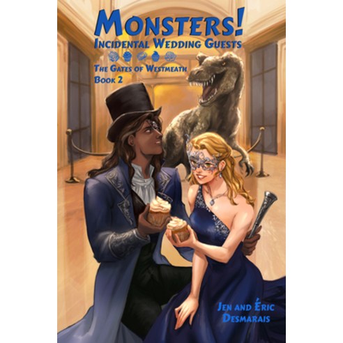 (영문도서) Monsters! Incidental Wedding Guests Paperback, Renaissance, English, 9781990086694