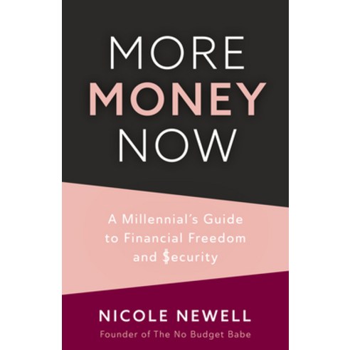 (영문도서) More Money Now: A Millennial''s Guide to Financial Freedom and Security Paperback, Mango, English, 9781642509489