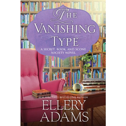 (영문도서) The Vanishing Type: A Charming Bookish Cozy Mystery Paperback, Kensington Cozies, English, 9781496726452