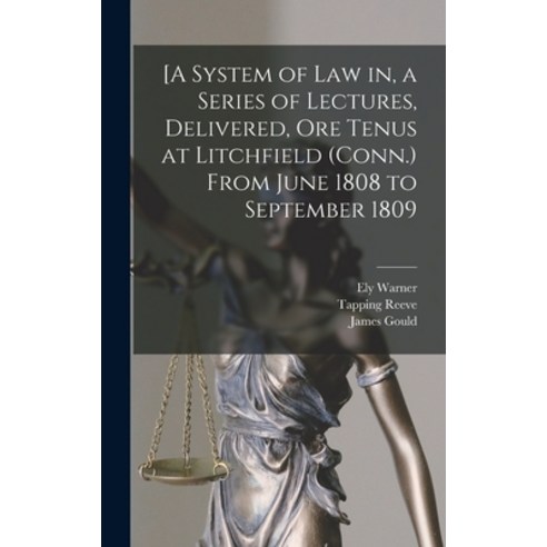(영문도서) [A System of Law in a Series of Lectures Delivered Ore Tenus at ...