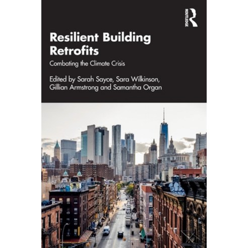 (영문도서) Resilient Building Retrofits: Combating the Climate Crisis Paperback, Routledge, English, 9780367903541
