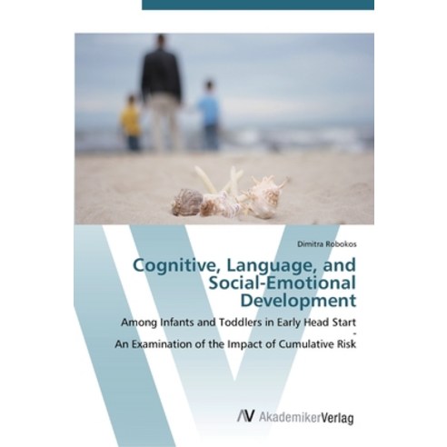 Cognitive Language and Social-Emotional Development Paperback, AV Akademikerverlag, English, 9783639434552