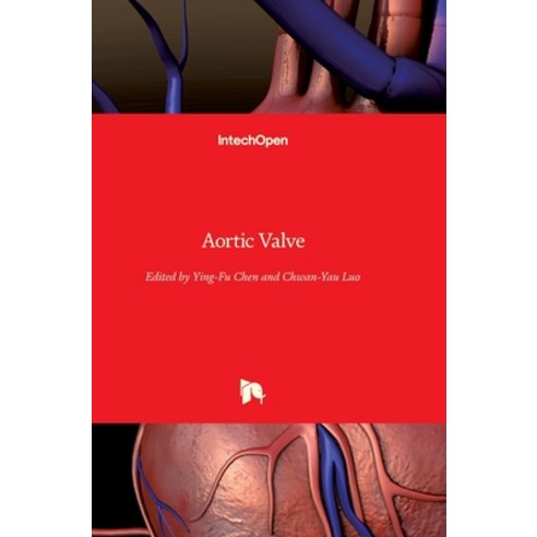 (영문도서) Aortic Valve Hardcover, Intechopen, English, 9789533075617