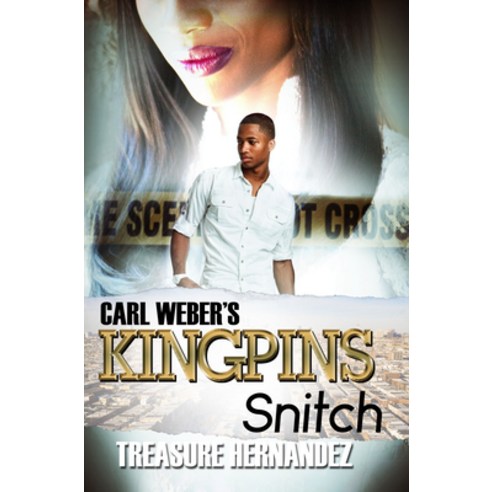 (영문도서) Carl Weber''s Kingpins: Snitch Paperback, Urban Books, English, 9781645562740