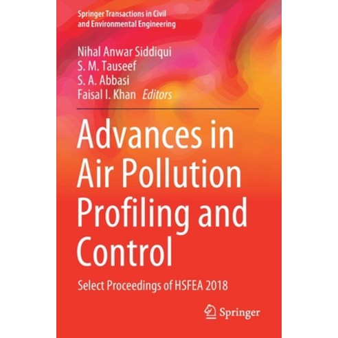 Advances in Air Pollution Profiling and Control: Select Proceedings of Hsfea 2018 Paperback, Springer, English, 9789811509568