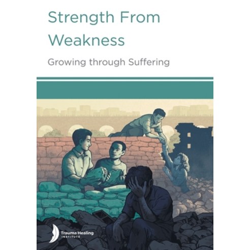 (영문도서) Strength from Weakness: Growing through Suffering Paperback, American Bible Society, English, 9781585163311