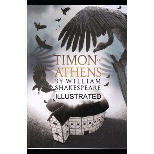 Timon of Athens illustrated Paperback, Independently Published
