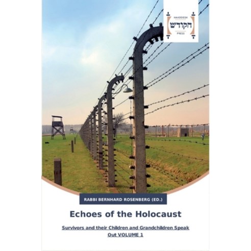 Echoes of the Holocaust Paperback, Hakodesh Press