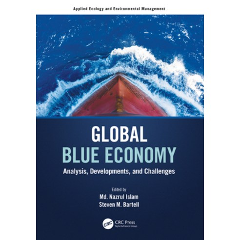 (영문도서) Global Blue Economy: Analysis Developments and Challenges Hardcover, CRC Press, English, 9781032012728