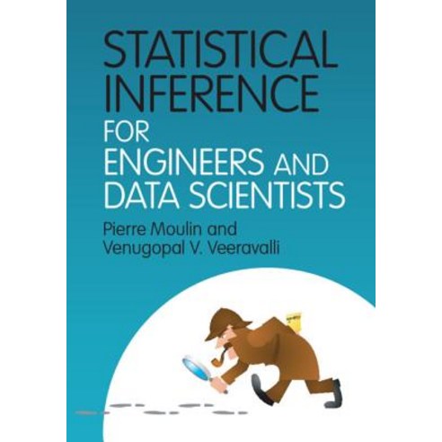 Statistical Inference for Engineers and Data Scientists, Cambridge University Press