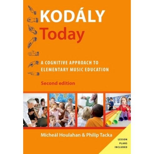 (영문도서) Kodály Today: A Cognitive Approach to Elementary Music Education Paperback, Oxford University Press, USA, English, 9780190235772
