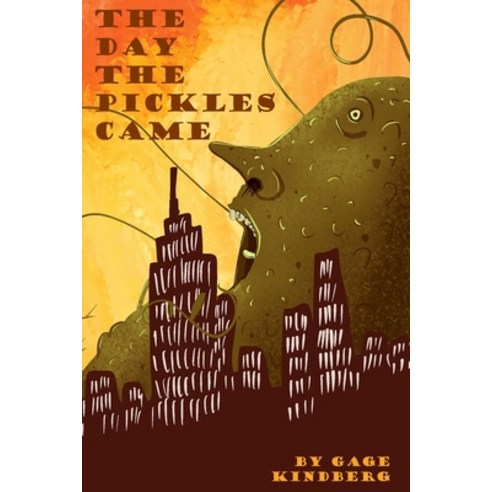 The Day the Pickles Came Paperback, Independently Published, English, 9798634580999