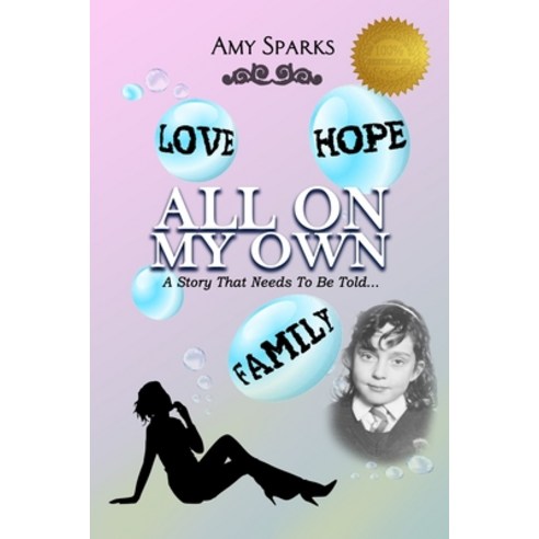 (영문도서) All on My Own: A Story that Needs To be Told... Paperback, Media Reviews, English, 9781958091883