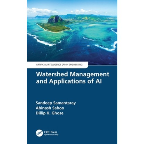 (영문도서) Watershed Management and Applications of AI Paperback, CRC Press, English, 9780367766757