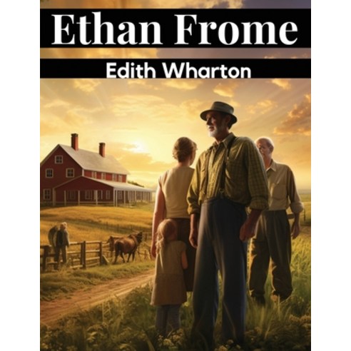 (영문도서) Ethan Frome Paperback, Magic Publisher, English, 9781835910771