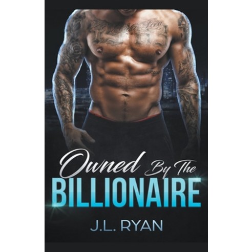 Owned by the Billionaire Paperback, J.L. Ryan, English, 9781393297963
