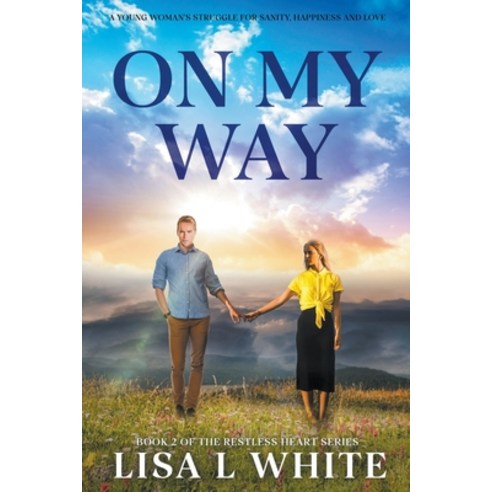 (영문도서) On My Way Paperback, Lisa L White, English, 9798224004317