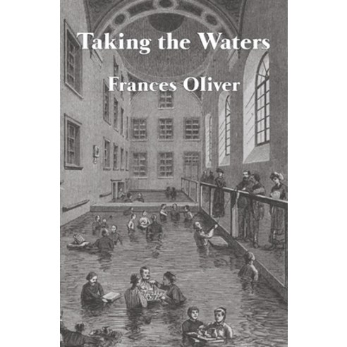Taking the Waters Paperback, Footsteps Press