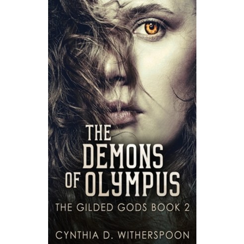(영문도서) The Demons Of Olympus Hardcover, Next Chapter, English, 9784867456286