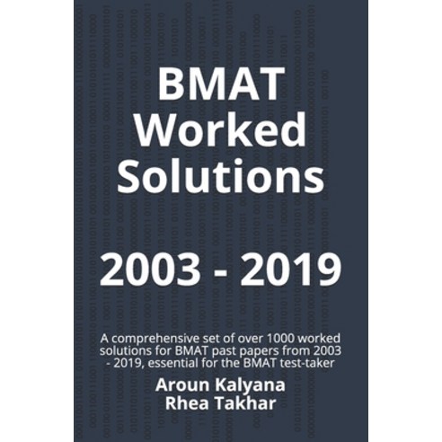 BMAT Worked Solutions 2003 - 2019: A comprehensive set of over 1000 worked solutions for BMAT past p... Paperback, Independently Published