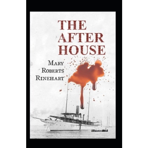 The After House Illustrated Paperback, Independently Published, English, 9798694494991