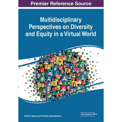 (영문도서) Multidisciplinary Perspectives on Diversity and Equity in a Virtual World Paperback, Information Science Reference, English, 9781799880295