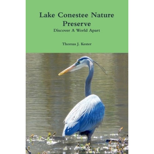 Lake Conestee Nature Preserve Paperback, Lulu.com, English, 9781716047466