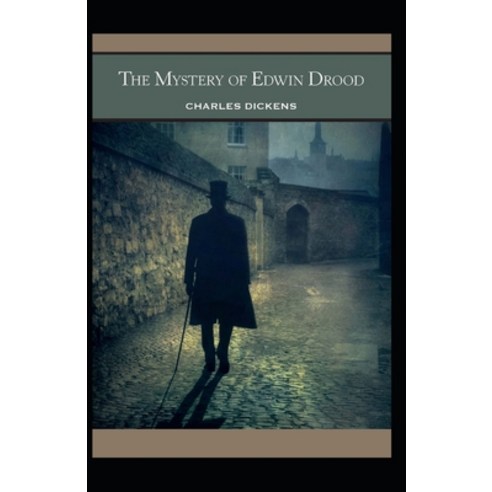 (영문도서) The Mystery of Edwin Drood: Charles Dickens (Classics Literature History & Criticism) [Anno... Paperback, Independently Published, English, 9798512271162