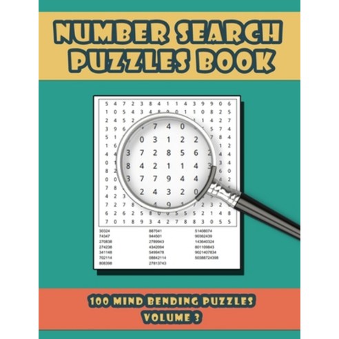 Number Search Puzzles Book: 100 Number Search Puzzles For Exercising The Mind and Numeracy Skills Vo... Paperback, Independently Published
