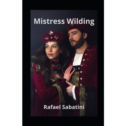 Mistress Wilding illustrated Paperback, Independently Published, English, 9798743122851
