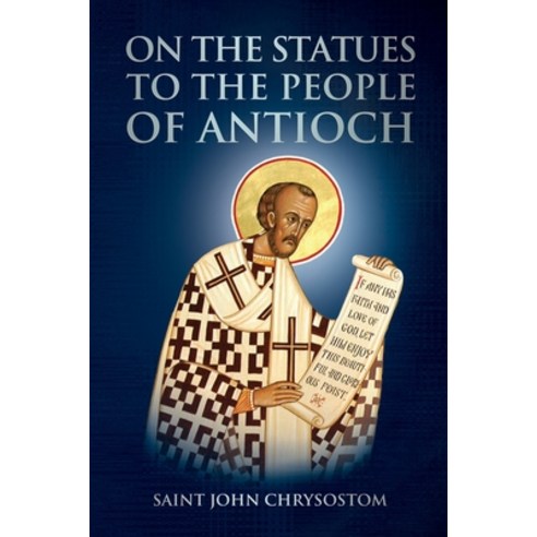 (영문도서) On the Statues to the People of Antioch Paperback, Lulu.com, English, 9781471099779