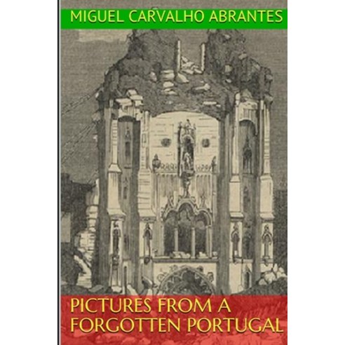 (영문도서) Pictures From a Forgotten Portugal Paperback, Independently Published, English, 9798373708654