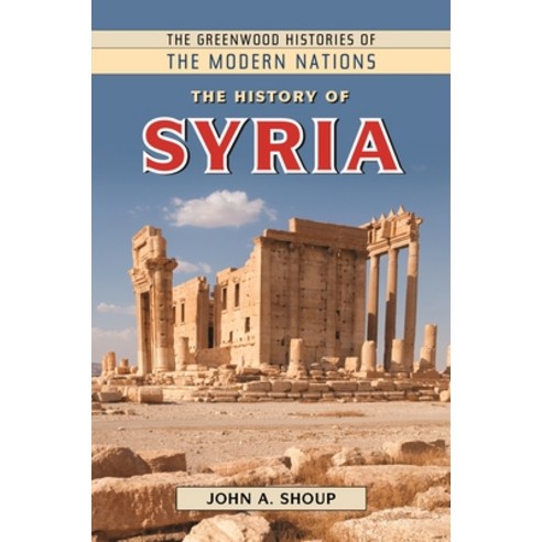 (영문도서) The History of Syria Hardcover, Greenwood, English, 9781440858345