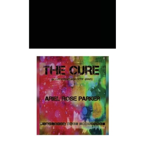 THE CURE - An Irreverent Novelette Series -: Mini-Book One Paperback, Lulu.com, English, 9781716550126