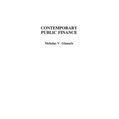 Contemporary Public Finance Hardcover, Praeger, English, 9780275930448